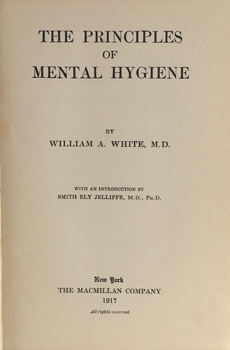 The principles of mental hygiene