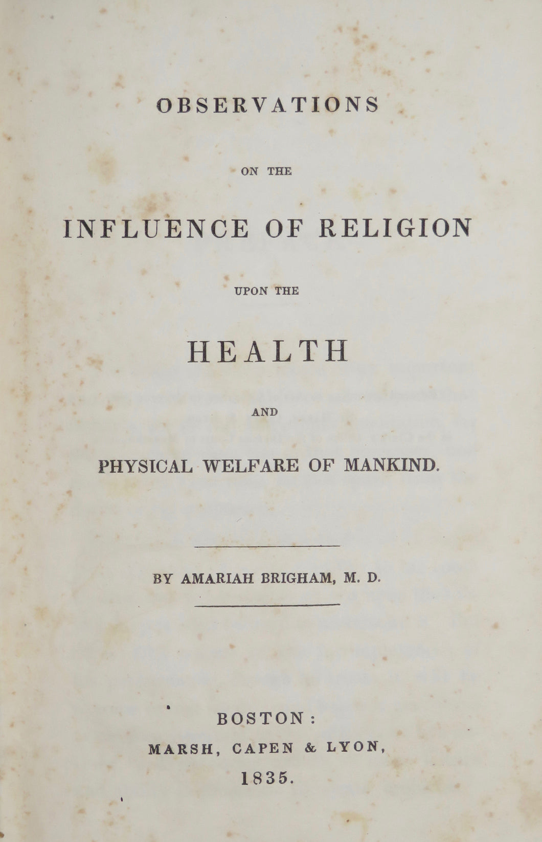 Observation on the Influence of Religion upon the Health and Physical Welfare of Mankind