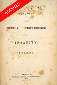 Treatise in the Medical Jurisprudence of Insanity