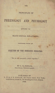 The principles of phrenology and physiology applied to man's social relations