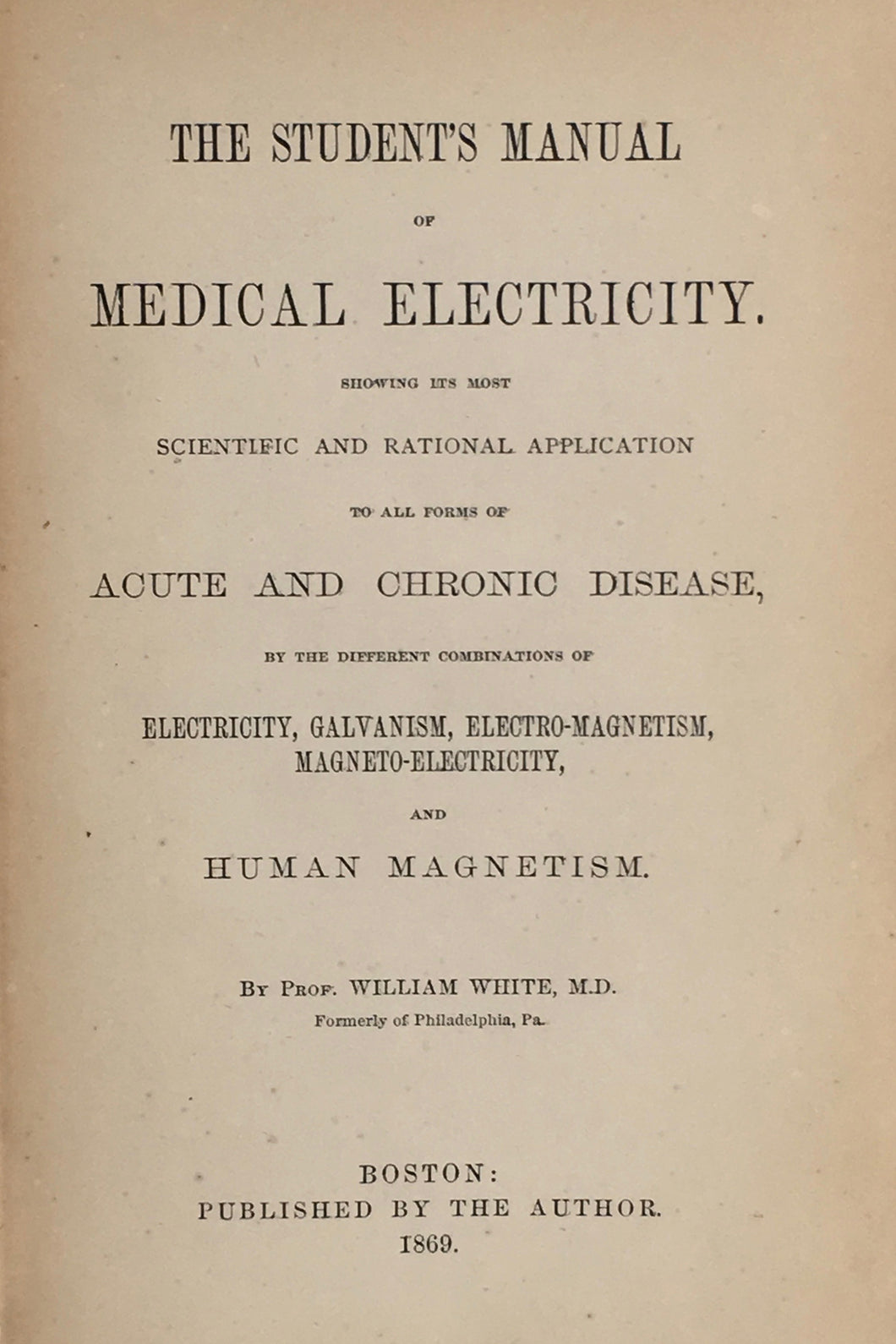 The Student's manual of medical electricity