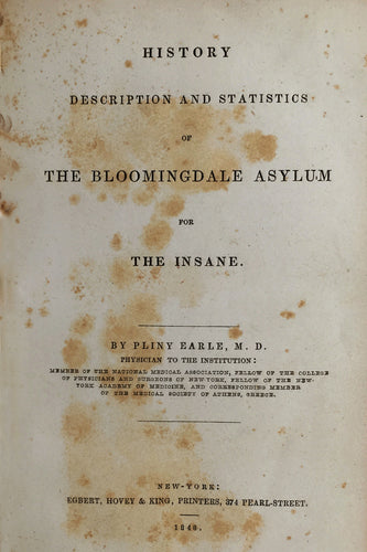 History, description and statistics of the Bloomingdale Asylum for the Insane