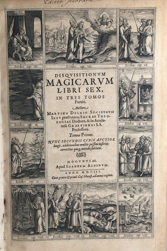 Disquisitionum magicarum libri sex Tomus primus[-tertius] Nunc secundis curis auctior longe, additionibus multis passim insertis: correctior quoque mendis sublatis